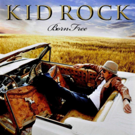 Kid rock - Born free (CD)