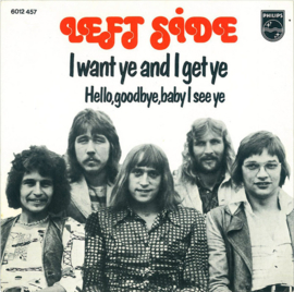 Left side - I want ye and I get ye (7") (0440648/01)