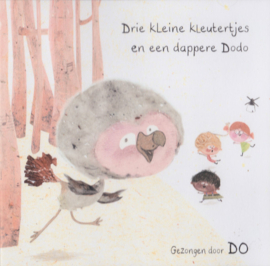 Do - Drie kleine kleutertjes en een dappere Dodo (CD)