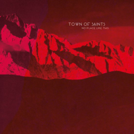 Town of saints - No place like this (LP)
