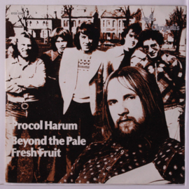 Procol Harum - Beyond the pale (7")