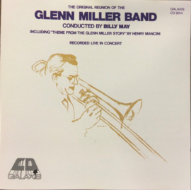 Glenn Miller band - the original reunion of the ...