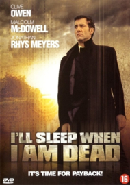 I'll sleep when I am dead (DVD)