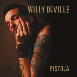 Willy DeVille - Pistola (LP)