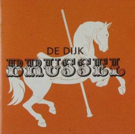 Dijk (De Dijk) - Brussel