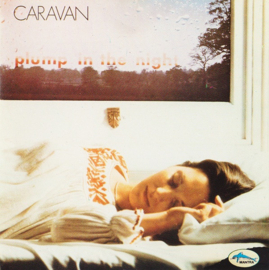 Caravan - For girls who grow plump in the night (CD)