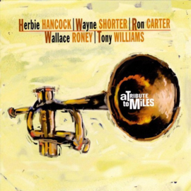 Herbie Hancock / Wayne Shorter / Ron Carter / Wallace Roney / Tony Williams - A tribute to Miles (CD)