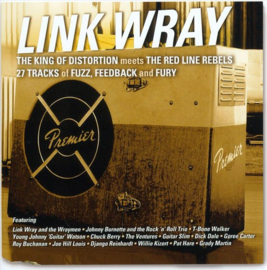 Link Wray - The king of distortion meets the red line rebels