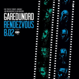 Gare du nord - Rendezvous 8:02 (10th anniversary, limited, edition Translucent green vinyl)