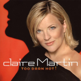 Claire Martin - Too darn hot! (SA-CD)