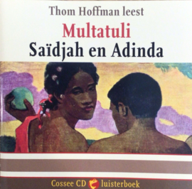 Multatuli - Saïdjah en Adinda (CD) (Luisterboek) Thom Hoffman leest ...