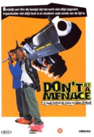 Don't be a menace (DVD)