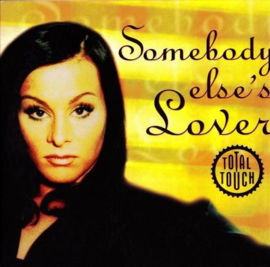 Total touch - Somebody else's lover (CD single)