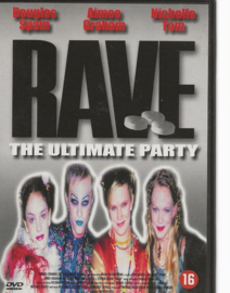 Rave: the ultimate party (DVD)