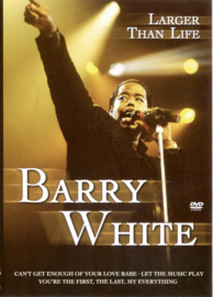 Barry White - Larger than life
