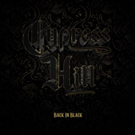 Cypress hill - Back in black (CD)