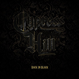 Cypress hill - Back in black (CD)