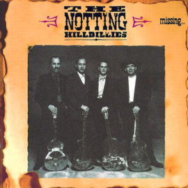 Notting Hillbillies - Missing .... (0204977)