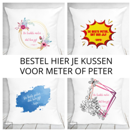 Bestel hier je kussen voor meter of peter - verschillende designs