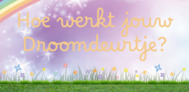 Hoe werkt jouw droomdeurtje