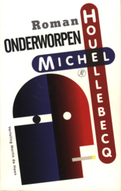 Onderworpen roman, Michel Houellebecq
