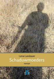 Schaduwmoeders , Lena Landauer