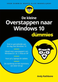 De kleine overstappen naar Windows 10 voor Dummies ,  Andy Rathbone Serie: Voor Dummies