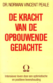 KRACHT VAN DE OPBOUWENDE GEDACHTE , Norman Vincent Peale