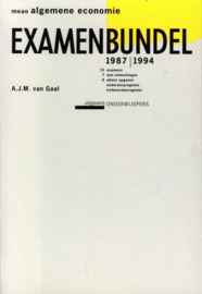 1987-1994 Examenbundel meao algemene economie , A.J.M. van Gaal