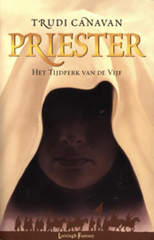 Het tijdperk van de vijf 1 - Priester Priester, Trudi Canavan