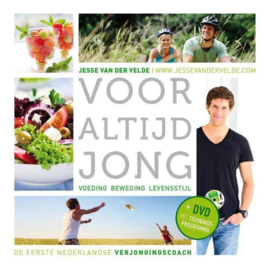 Voor altijd jong voeding beweging levensstijl , Jesse van der Velde
