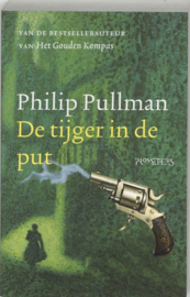 De tijger in de put , P. Pullman