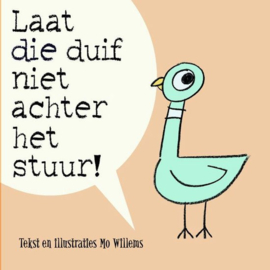 Laat Die Duif Niet Achter Het Stuur! , Mo Willems