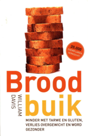 Broodbuik minder met tarwe en gluten, verlies overgewicht en word gezonder , William Davis