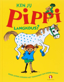 Ken jij Pippi Langkous? met tekeningen Ingrid Nyman , Astrid Lindgren