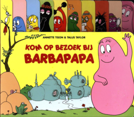 Barbapapa - Kom op bezoek bij Barbapapa! , Annette Tison