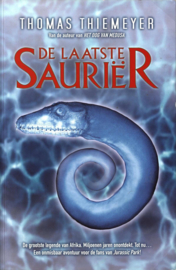 De laatste sauriër , Thomas Thiemeyer