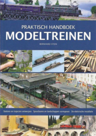 Praktisch handboek modeltreinen , Bernhard Stein