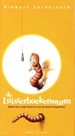 De Luisterboekenwurm Rikkert Leest, Zingt, Fluistert En Rapt Zijn Leukste Diergedichten , R. Zuiderveld