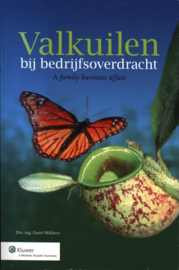 Valkuilen bij bedrijfsoverdracht a family business affair , Geert Mikkers