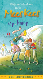 Mees kees op kamp - 2cd luisterboek luisterboek , Mirjam Oldenhave Serie: Mees Kees