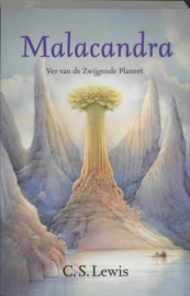 Malacandra Ver Van De Zwijgende Planeet , C.S. Lewis