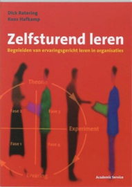 Zelfsturend leren begeleiden van ervaringsgericht leren in organisaties ,  D. Ratering