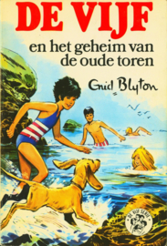 De vijf en het geheim van de oude toren, deel 19 , Enid Blyton