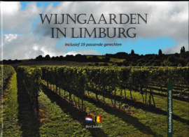 Wijngaarden in Limburg inclusief 19 passende gerechten ,  Bert Salden