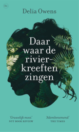 Daar waar de rivierkreeften zingen ,  Delia Owens