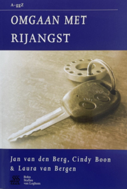 Van A tot ggZ - Omgaan met rijangst ,  J. van den Berg