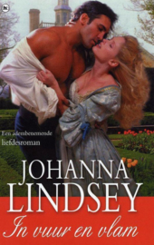 In Vuur En Vlam Een adembenemende liefdesroman , Johanna Lindsey