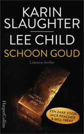 Schoon goud Een zaak voor Jack Reacher & Will Trent (pocket versie) ,  Karin Slaughter