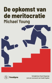 De opkomst van de meritocratie -Paradigma 3 - , Michael Young